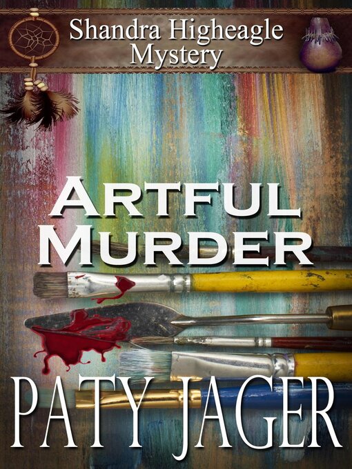 Title details for Artful Murder by Paty Jager - Wait list